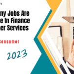 How Many Jobs Are Available in Finance Consumer Services