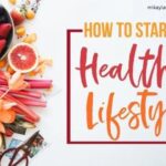 How to Start a Healthy Lifestyle