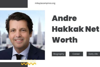 Andre Hakkak Net Worth