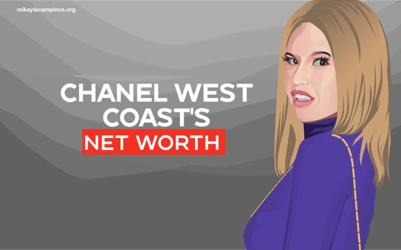 Chanel West Coast Net Worth