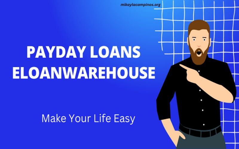 Payday Loans Eloanwarehouse